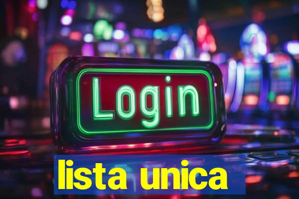 lista unica